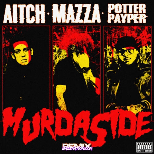 Mazza_l20 - Murdaside (Remix) (feat. Aitch & Potter Payper)